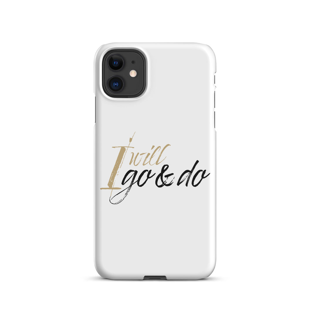 Go And Do | Snap case for iPhone®
