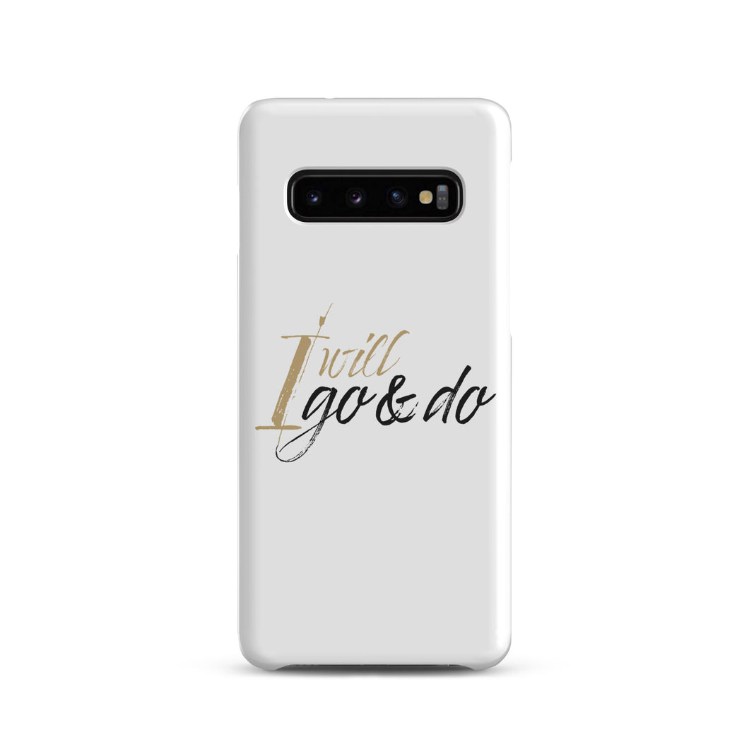 Go And Do | Snap case for Samsung®