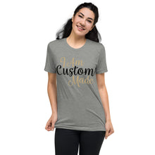 Load image into Gallery viewer, I AM CUSTOM MADE | Short sleeve t-shirt

